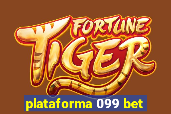 plataforma 099 bet